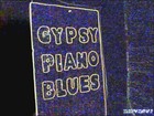 Picture for song 'THE BLUES IS MY SIN (mid tempo version)' by artist 'Gypsy Piano Blues'
