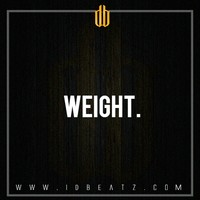 Picture for song 'Weight ' by artist 'iDBeatz Productions'