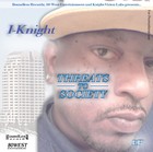 Picture for song 'Threats to Society' by artist 'I-Knight'