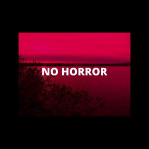 Picture for song 'NO HORROR -- PREMIUM BUY TWO GET TWO' by artist 'Jack Mono'