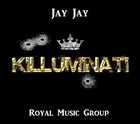 Picture for song 'Jay Jay - | Killuminati | @JayJayRMG' by artist 'Jay Jay (RMG)'