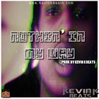 Picture for song 'Nothin' In My Way' by artist 'Kevin Hues'