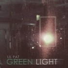 Picture for song 'Lil Pat - Green Light' by artist 'Lil Pat Official'