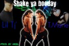 Picture for song 'Shake ya Booday' by artist 'Lil' Tj On DecK Boi'