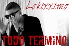 Picture for song 'TODO TERMINO PROD BY ADD ON MUSIC' by artist 'lokixximo'