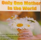 Picture for song 'Only one Mother in the World' by artist 'Lynn Booth'