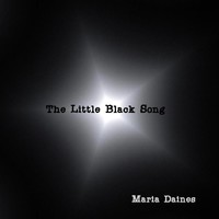 Picture for song 'The Little Black Song' by artist 'Maria Daines'