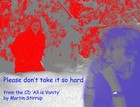 Picture for song 'AIV-05 Please Dont Take it so Hard' by artist 'martin stirrup'