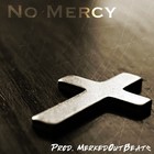 Picture for song 'No Mercy (Pusha T / Meek Mill)' by artist 'MerkedOutBeatz'