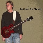 Picture for song 'Walked On Water' by artist 'Michael Hanson'