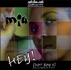Picture for song 'Hey! (Hot Boy II)' by artist 'MiuHaiti'