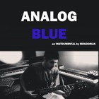 Picture for song 'Analog Blue' by artist 'Mr.Kooman'