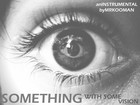 Picture for song 'Something With Some Vision' by artist 'Mr.Kooman'