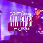 Picture for song '9.) New Phase ft. Tyler Cole' by artist 'nate dizZy'