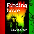 Picture for song 'Finding Love' by artist 'NevTheTech'