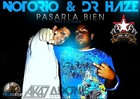 Picture for song 'Notorio & Dr Haze - Pasarla Bien Prod. by Lil Wiza' by artist 'Notorio y Dr Haze'