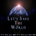Picture for song 'Let's Save The World' by artist 'Novenavoz'