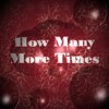 Picture for song 'How Many More Times (inst)' by artist 'Numi Who Creative Covers'