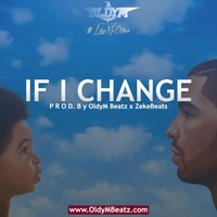 Picture for song '*OVO* If I Change (Drake Type Beat)' by artist 'OldyMBeatz'