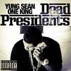 Picture for song 'Dead Presidents w/Hook **New** Pro. by One King' by artist 'oneking'
