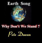 Picture for song 'EARTH SONG (Why Don't We Stand)' by artist 'Pete Dowan'