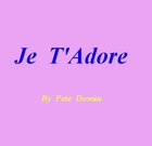 Picture for song 'JeT'Adore (For Valentine's Day)' by artist 'Pete Dowan'