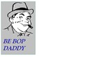 Picture for song 'BE BOP DADDY' by artist 'phat jolly roger'