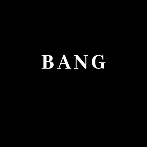 Picture for song 'Bang' by artist 'RelevantBeats90'