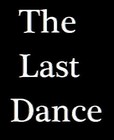 Picture for song 'The Last Dance' by artist 'Right Rhythms Productions'