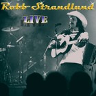 Picture for song 'Already Gone (Live Version)' by artist 'Robb Strandlund'