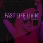 Picture for song '*NEW* Fast Life Livin' *CLUB BANGER*' by artist 'SimeonBeats'
