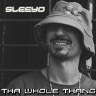 Picture for song 'THE WHOLE THANG' by artist 'sleeyo'