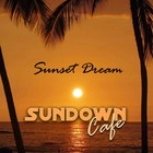 Picture for song 'Sunset Dream (SAMPLER)' by artist 'Sundown Cafe'