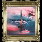 Picture for song 'You Crazy' by artist 'TOMY ON THA BEAT'