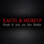Picture for song 'Xacyl Feat. Muko P - Push it out on the Radio.mp3' by artist 'Xacyl'