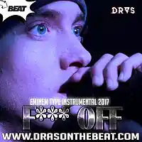 Picture for song 'F*** Off' by artist 'Dras On The Beat'