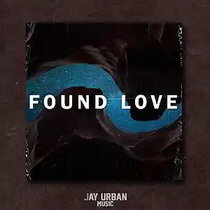Picture for song 'Found Love (Dance x Guitar EDM Beat)' by artist 'JayUrbanMusic'