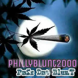 Picture for song 'Pass Dat Blunt (Vote November 6th 2018) legalweed' by artist 'PhillyBlunt2000'