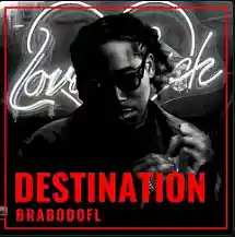 Picture for song 'DESTINATION / DON TOLIVER X TRAVIS SCOTT' by artist 'Brabodofl'