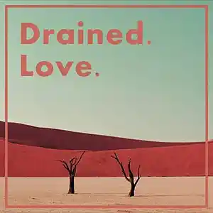 Picture for song 'Drained.Love - 53BPM' by artist 'Captain Vita'