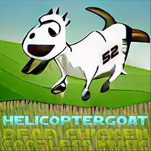 Picture for song '52 - helicoptergoat' by artist 'DEAD CHICKEN'