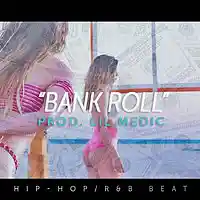 Picture for song ''Bank Roll' Kid Ink x Chris Brown Type Beat' by artist 'LiL Medic Beats'