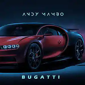 Picture for song 'Bugatti By Andy Mambo (Dembow)' by artist 'Andy mambo'