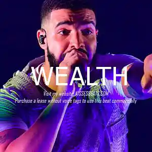 Picture for song 'WEALTH (Drake x Pop x Trap String Type Beat)' by artist 'Kisses Beats'
