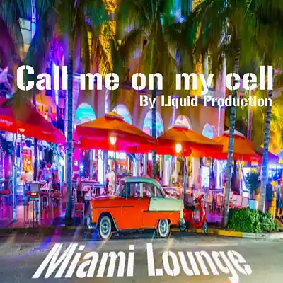 Picture for song 'Call me on my cell' by artist 'Liquidprod'