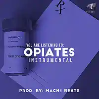Picture for song 'Opiates (FREE BEATS AT MACH1BEATS.COM)' by artist 'Jay Picxsso aka Mach1 Beats'