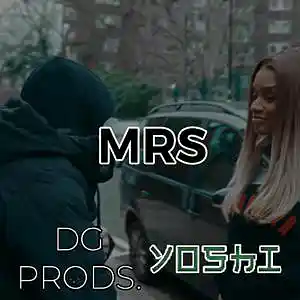 Picture for song 'DRILL - Mrs FT. Yoshi' by artist 'ProdByDGProductions'