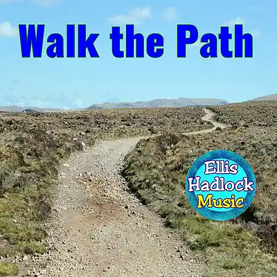 Picture for song 'Walk the Path' by artist 'Ellis Hadlock'