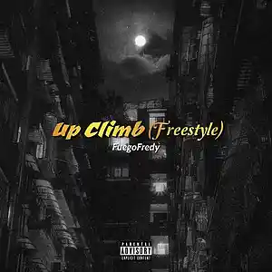 Picture for song 'Up Climb (Freestyle)' by artist 'FuegoFredy'