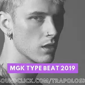 Picture for song 'Machine Gun Kelly Type Beat 2019' by artist 'Trapoloski'